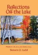 Reflections Off the Lake, Poems on Life, Love and Democracy