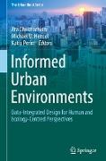 Informed Urban Environments