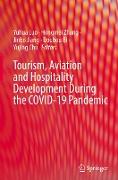 Tourism, Aviation and Hospitality Development During the COVID-19 Pandemic