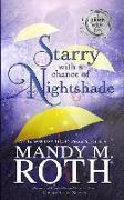 Starry with a Chance of Nightshade: A Paranormal Women's Fiction Romance Novel