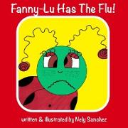 Fanny-Lu Has The Flu!