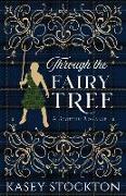 Through the Fairy Tree: A Clean Scottish Romance
