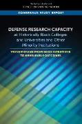 Defense Research Capacity at Historically Black Colleges and Universities and Other Minority Institutions: Transitioning from Good Intentions to Measu