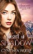 Heart of Shadow: a sensual, angel, time travel, historical western romance novel