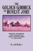 The Golden Gimmick of Honest John