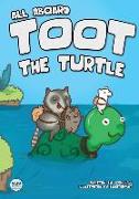 All Aboard Toot The Turtle