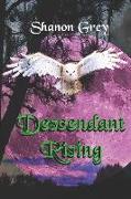 Descendant Rising