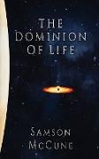 The Dominion of Life
