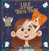 Lulu and the Missing Tooth Fairy