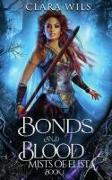 Bonds and Blood: An Epic Fantasy Reverse Harem