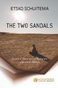 The Two Sandals: Intention, Attention and the Journey of Becoming Human
