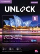 Unlock Level 5 Listening, Speaking and Critical Thinking Student's Book with Digital Pack [With eBook]