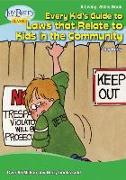 Every Kid's Guide to Laws that Relate to Kids in the Community