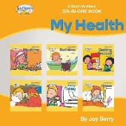 A Teach Me About Six-in-One Book - My Health