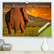 Die Riesen der Savanne (Premium, hochwertiger DIN A2 Wandkalender 2023, Kunstdruck in Hochglanz)