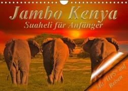 Jambo Kenya (Wandkalender 2023 DIN A4 quer)