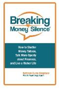 Breaking Money Silence