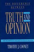 The Difference Between Truth and Opinion