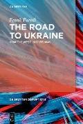 The Road To Ukraine