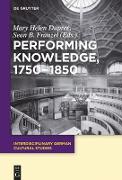 Performing Knowledge, 1750-1850
