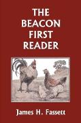 The Beacon First Reader (color edition) (Yesterday's Classics)