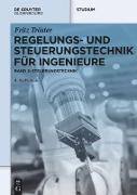 Regelungs- und Steuerungstechnik für Ingenieure