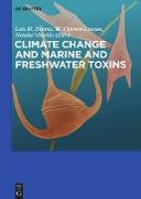 Climate Change and Marine and Freshwater Toxins