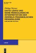 David Lewis und seine mereologische Interpretation der Zermelo-Fraenkelschen Mengenlehre
