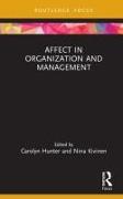 Affect in Organization and Management