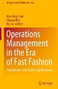 Operations Management in the Era of Fast Fashion