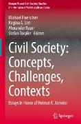 Civil Society: Concepts, Challenges, Contexts