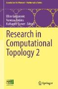 Research in Computational Topology 2