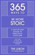 365 Ways to be More Stoic