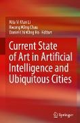 Current State of Art in Artificial Intelligence and Ubiquitous Cities