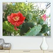 Albert Schweitzer Zitate (Premium, hochwertiger DIN A2 Wandkalender 2023, Kunstdruck in Hochglanz)