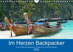 Im Herzen Backpacker - Auf den Pfaden eines Backpackers - Beliebte Orte und Sehenswürdigkeiten (Wandkalender 2023 DIN A4 quer)