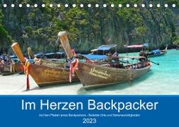 Im Herzen Backpacker - Auf den Pfaden eines Backpackers - Beliebte Orte und Sehenswürdigkeiten (Tischkalender 2023 DIN A5 quer)