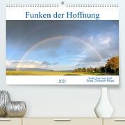 Funken der Hoffnung (Premium, hochwertiger DIN A2 Wandkalender 2023, Kunstdruck in Hochglanz)