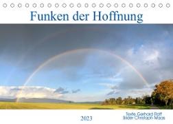 Funken der Hoffnung (Tischkalender 2023 DIN A5 quer)