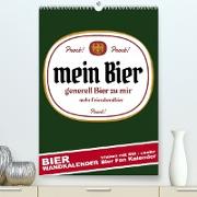 BIER Wandkalender -Trinken mit Stil (Premium, hochwertiger DIN A2 Wandkalender 2023, Kunstdruck in Hochglanz)
