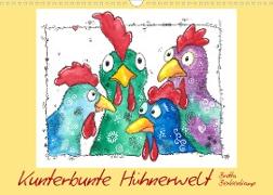 Kunterbunte Hühnerwelt (Wandkalender 2023 DIN A3 quer)