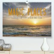 Magic Places - Sehnsuchtsorte nah und fern (Premium, hochwertiger DIN A2 Wandkalender 2023, Kunstdruck in Hochglanz)
