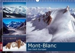 Mont-Blanc - Das Dach Europas (Wandkalender 2023 DIN A3 quer)