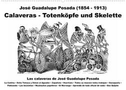 Calaveras - Totenköpfe und Skelette (Wandkalender 2023 DIN A2 quer)