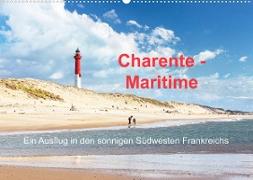 Charente-Maritime Ein Ausflug in den sonnigen Südwesten Frankreichs (Wandkalender 2023 DIN A2 quer)