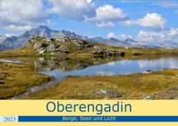 Oberengadin - Berge, Seen und Licht (Wandkalender 2023 DIN A2 quer)
