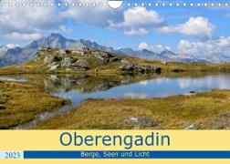 Oberengadin - Berge, Seen und Licht (Wandkalender 2023 DIN A4 quer)