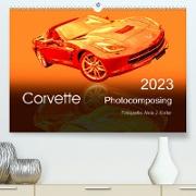 Corvette Photocomposing (Premium, hochwertiger DIN A2 Wandkalender 2023, Kunstdruck in Hochglanz)