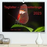 Tagfalter Schmetterlinge (Premium, hochwertiger DIN A2 Wandkalender 2023, Kunstdruck in Hochglanz)