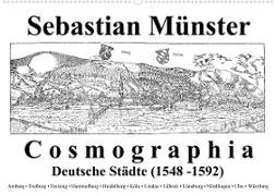 Sebastian Münster Cosmographia Deutsche Städte (1548-1592) (Wandkalender 2023 DIN A2 quer)